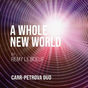 A Whole New World - Carr-Petrova Duo
